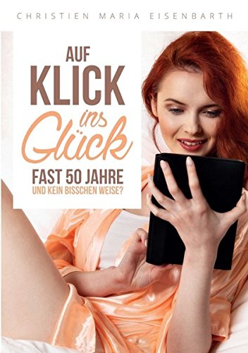 Auf Klick Ins Gluck (german Edition) [Paperback]