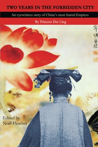 Two Years In The Forbidden City [Paperback]