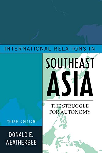 International Relations in Southeast Asia The Struggle for Autonomy [Paperback]