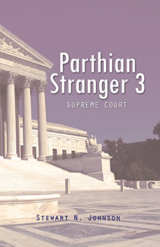 Parthian Stranger 3  Supreme Court [Paperback]