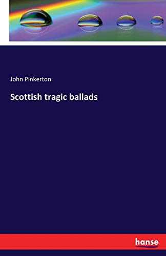 Scottish Tragic Ballads [Paperback]