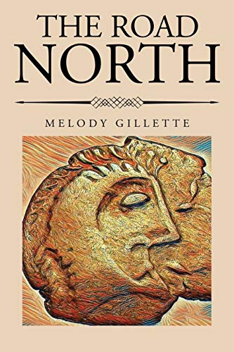 The Road North [Paperback]