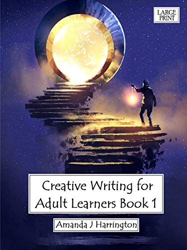 Creative Writing for Adult Learners Book 1 Large Print [Paperback]