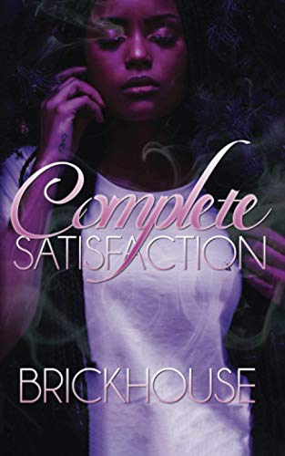 Complete Satisfaction [Paperback]