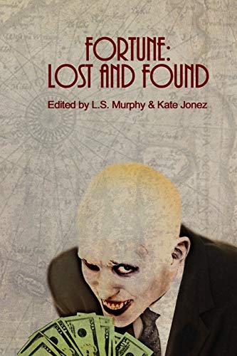 Fortune Lost and Found [Paperback]