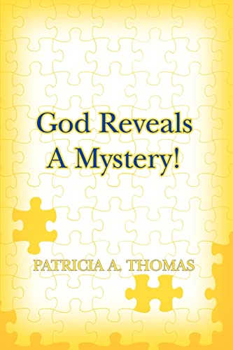 God Reveals A Mystery [Paperback]