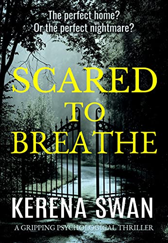 Scared to Breathe A Gripping Psychological Thriller [Paperback]
