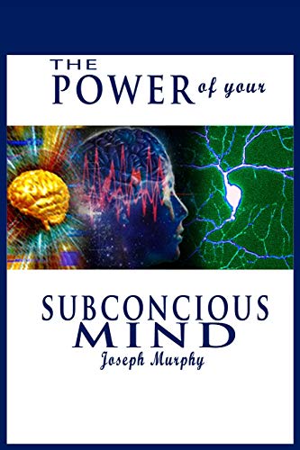 The Power of Your Subconscious Mind [Paperback]