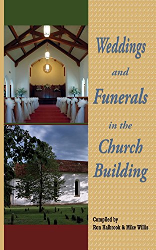 Weddings And Funerals In The Church Building [Paperback]