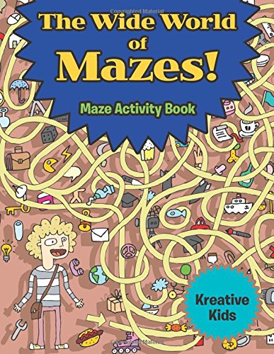 Wide World of Mazes Maze Activity Book [Paperback]