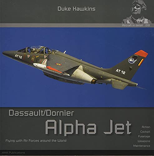 Dassault/Dornier Alpha Jet Aircraft in Detail [Paperback]