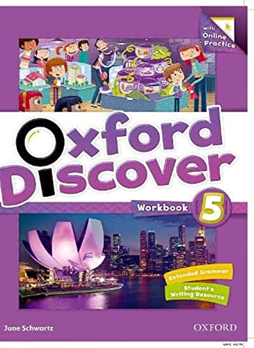 Oxford Discover: 5: Workbook With Online Practice Oxford Discover: 5: Workbook With Online Practice