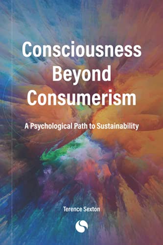 Consciousness Beyond Consumerism