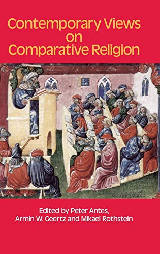 Contemporary Views on Comparative Religion In Celebration of Tim Jensen's 65th  [Hardcover]