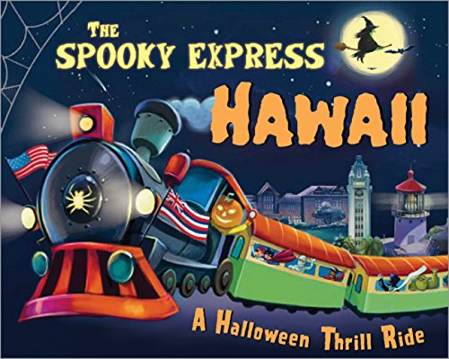 The Spooky Express Hawaii [Hardcover]