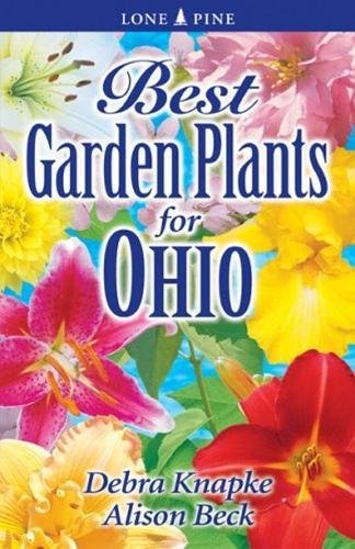 Best Garden Plants For Ohio [Paperback]