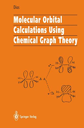Molecular Orbital Calculations Using Chemical Graph Theory [Paperback]