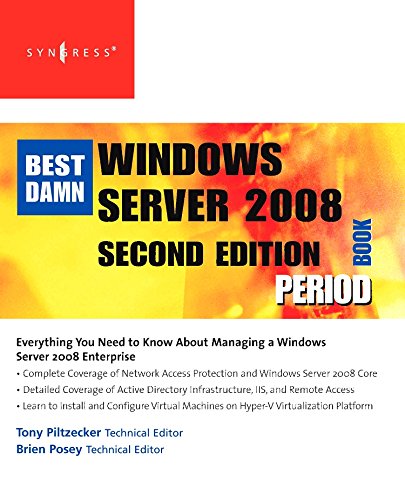The Best Damn Windows Server 2008 Book Period [Paperback]