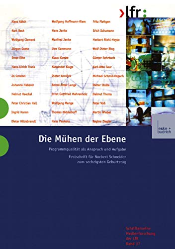 Die Mhen der Ebene Programmqualitt als Anspruch und Aufgabe [Paperback]