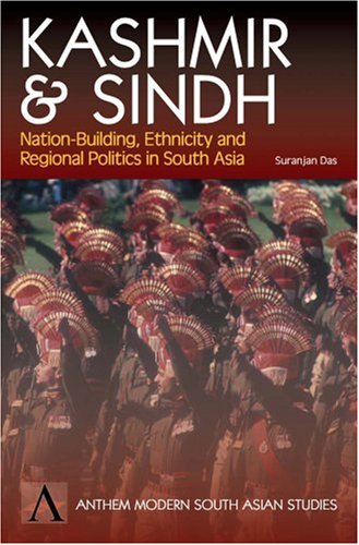 Kashmir and Sindh  Nation-Building, Ethnicity and Regional Politics [Hardcover]