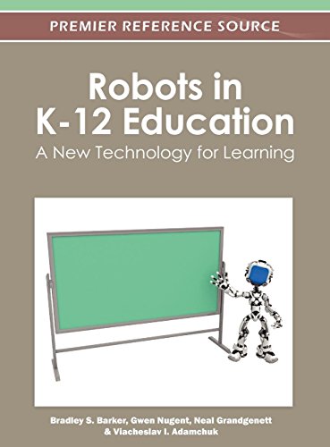 Robots in K-12 Education A New Technology for Learning [Hardcover]