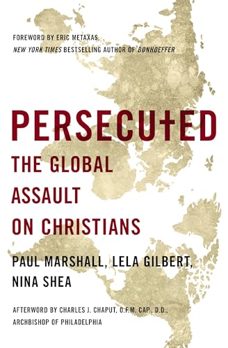 Persecuted The Global Assault on Christians [Paperback]