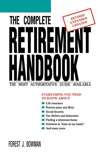 The Complete Retirement Handbook The Most Authoritative Guide Available [Paperback]