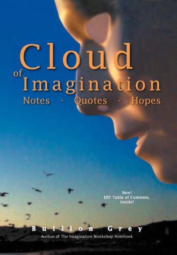 Cloud of Imagination  Notes Quotes and Hopes [Hardcover]
