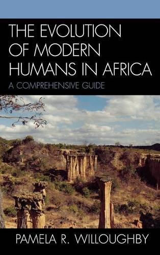 The Evolution of Modern Humans in Africa A Comprehensive Guide [Hardcover]