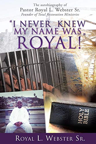 i Never Knew My Name Was Royal   [Paperback]