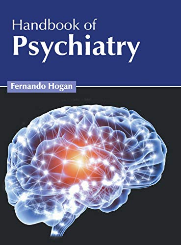 Handbook of Psychiatry [Hardcover]