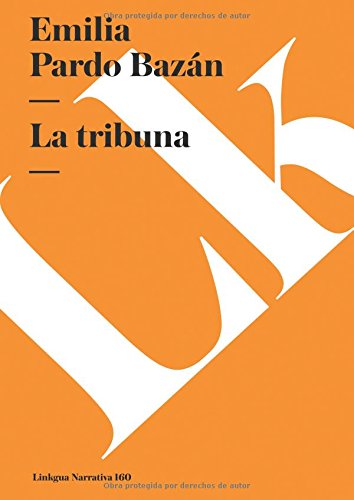 La tribuna [Paperback]