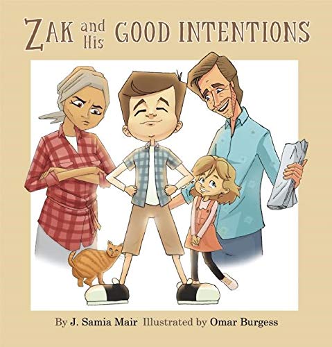 Zak and His Good Intentions [Paperback]