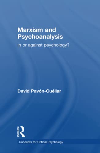 Marxism and Psychoanalysis In or against Psychology [Hardcover]