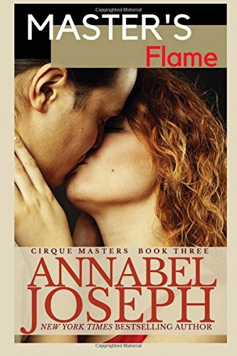 Master's Flame (cirque Masters) (volume 3) [Paperback]