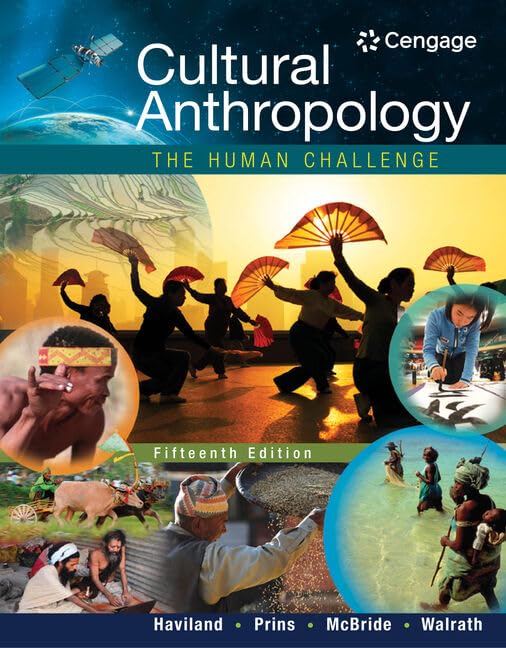 Cultural Anthropology The Human Challenge [Paperback]