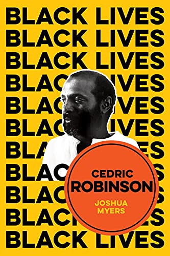 Cedric Robinson The Time of the Black Radical Tradition [Hardcover]