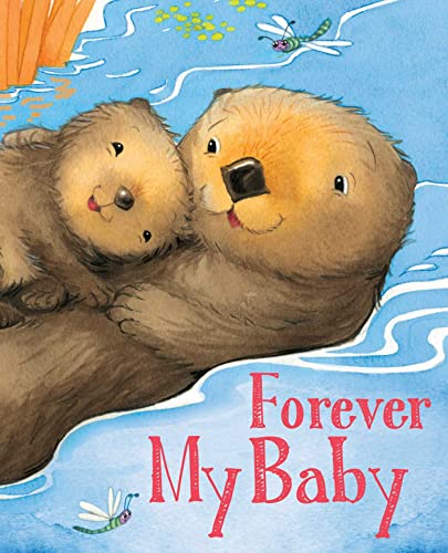 Forever My Baby [Board book]