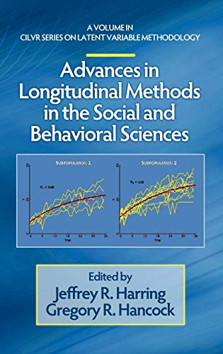 Advances In Longitudinal Methods In The Social And Behavioral Sciences (hc) (cil [Hardcover]