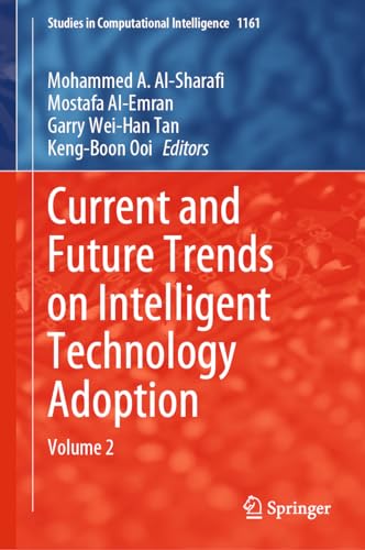 Current and Future Trends on Intelligent Technology Adoption Volume 2 [Hardcover]