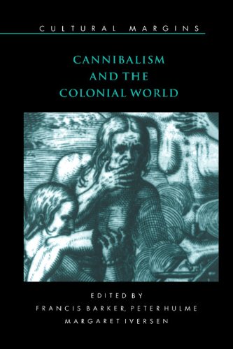 Cannibalism and the Colonial World [Hardcover]