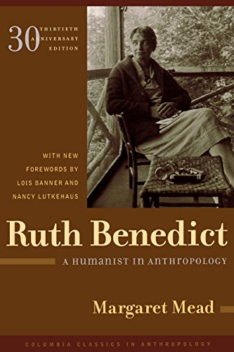 Ruth Benedict A Humanist in Anthropology [Paperback]