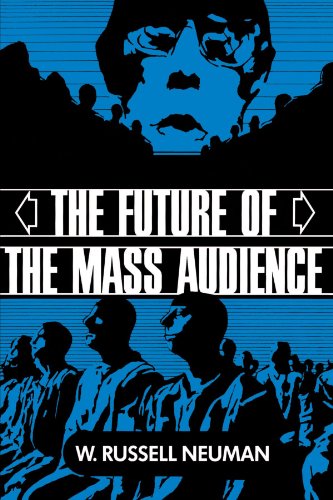 The Future of the Mass Audience [Paperback]