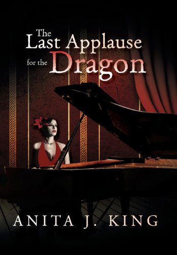 Last Applause for the Dragon [Hardcover]