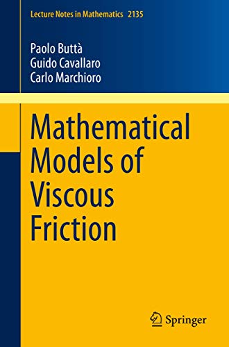 Mathematical Models of Viscous Friction [Paperback]