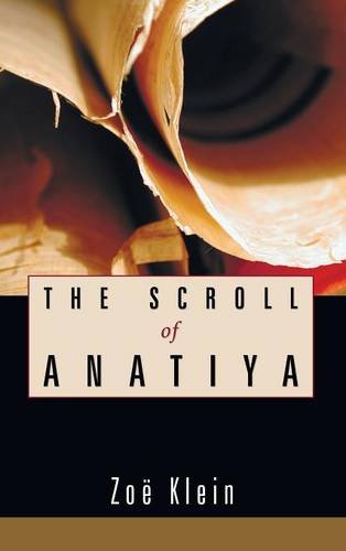 The Scroll Of Anatiya [Hardcover]