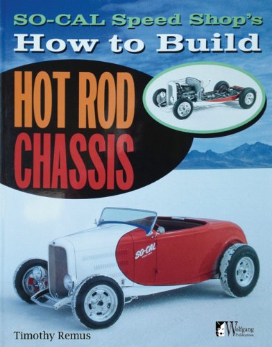 So-Cal Speed Shop's How To Build Hot Rod Chassis [Paperback]