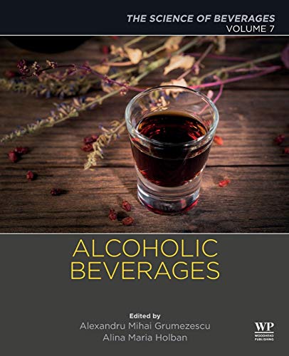 Alcoholic Beverages Volume 7 The Science of Beverages [Paperback]