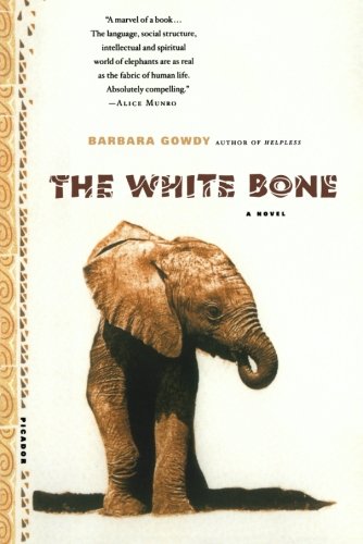 The White Bone A Novel [Paperback]