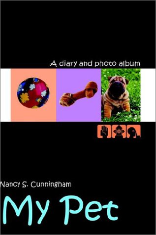 My Pet A Diary And Photo Album [Hardcover]